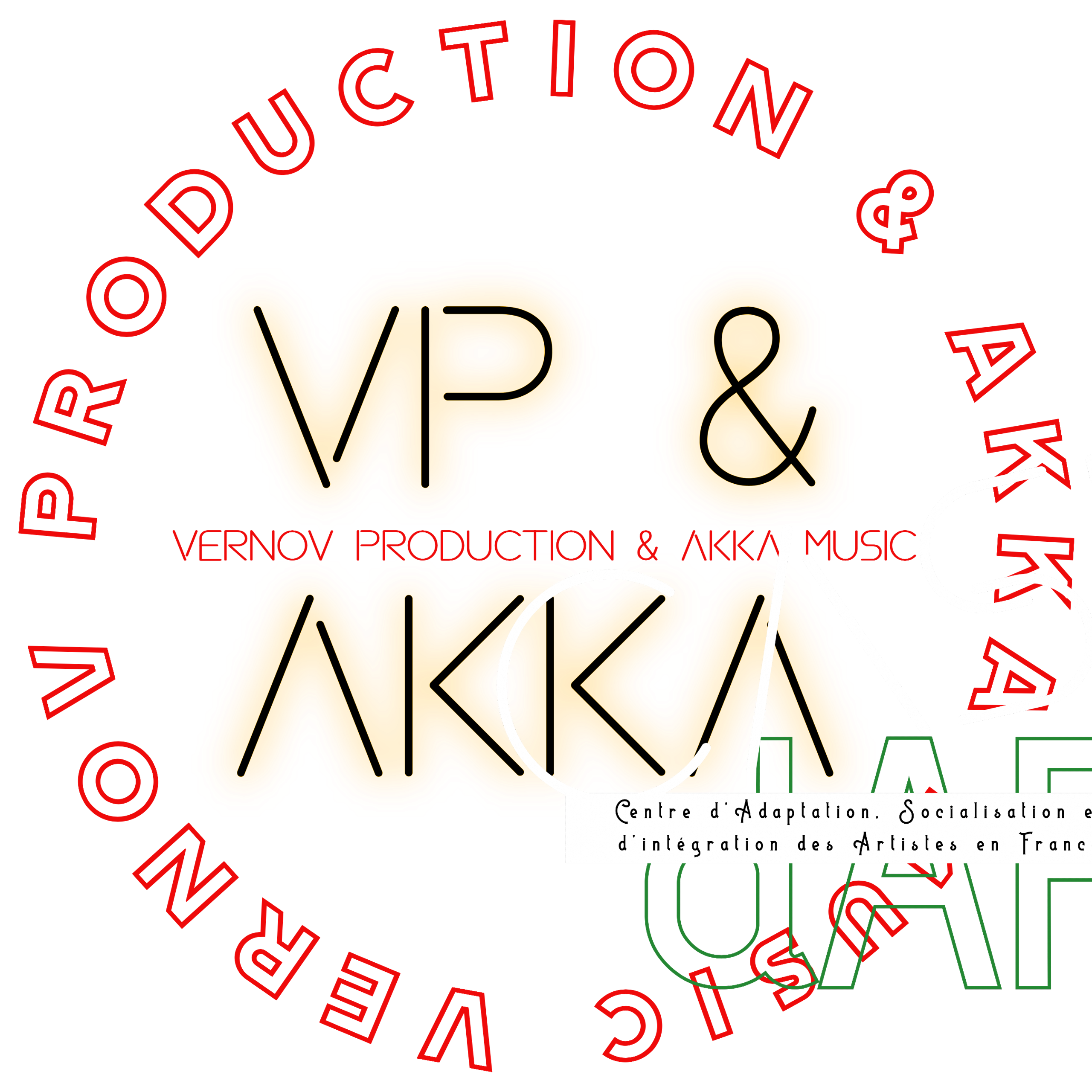 Annonces. Vernov Production & AKKA Music en association CASIdAF & BRUCEF