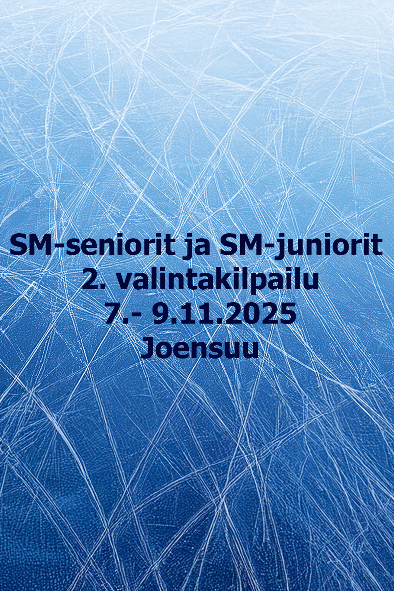 SM-seniorit ja SM-juniorit 2. valintakilpailu