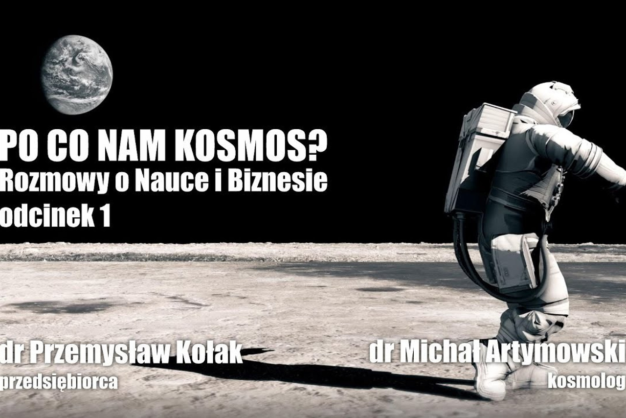 Rozmowy o Nauce i Biznesie - Odcinek 1 - PO CO BRANSON INWESTUJE W KOSMOS?
