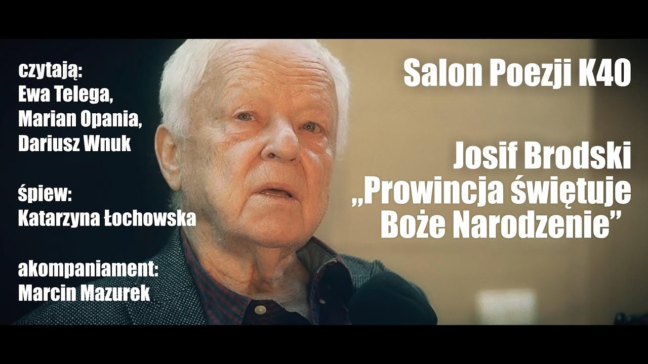 Salon Poezji K40 - Ewa Telega, Marian Opania i Dariusz Wnuk - Josif Brodski. Андрей Шипилов — Фотография & Видеография
