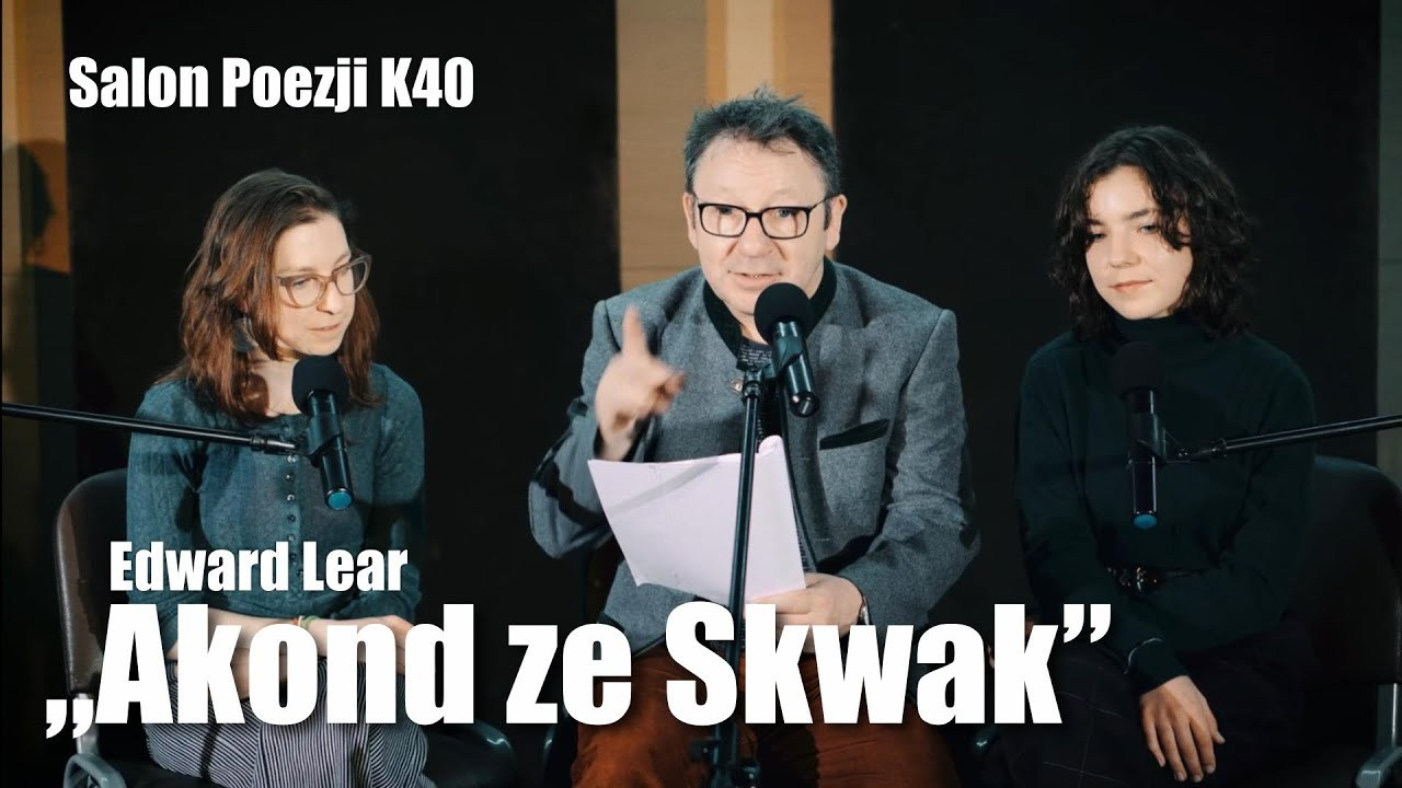 Salon Poezji K40 - Zbigniew Zamachowski - „Akond ze Skwak” Edward Lear. Andriej Szypilow — Photography & Videography