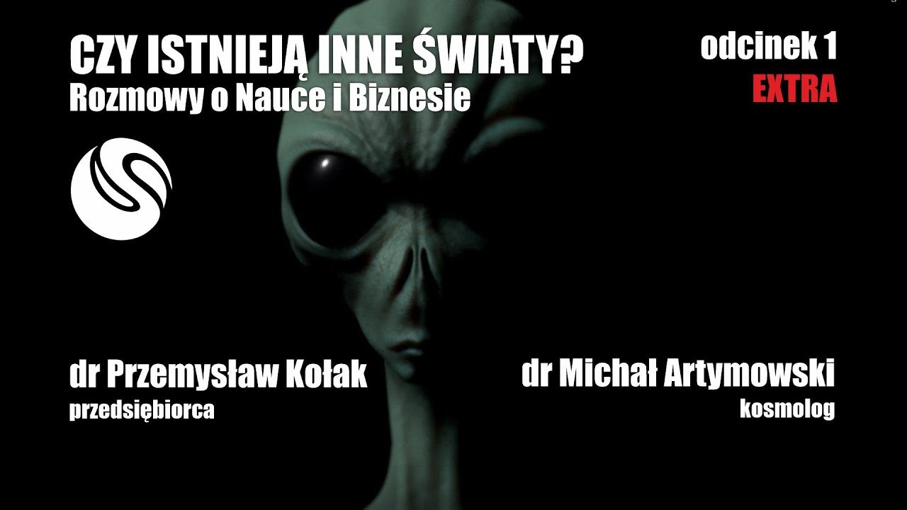 Rozmowy o Nauce i Biznesie - Odcinek 1 - EXTRA - Czy istnieją inne Światy?. Andriej Szypilow - Fotografia & Wideografia