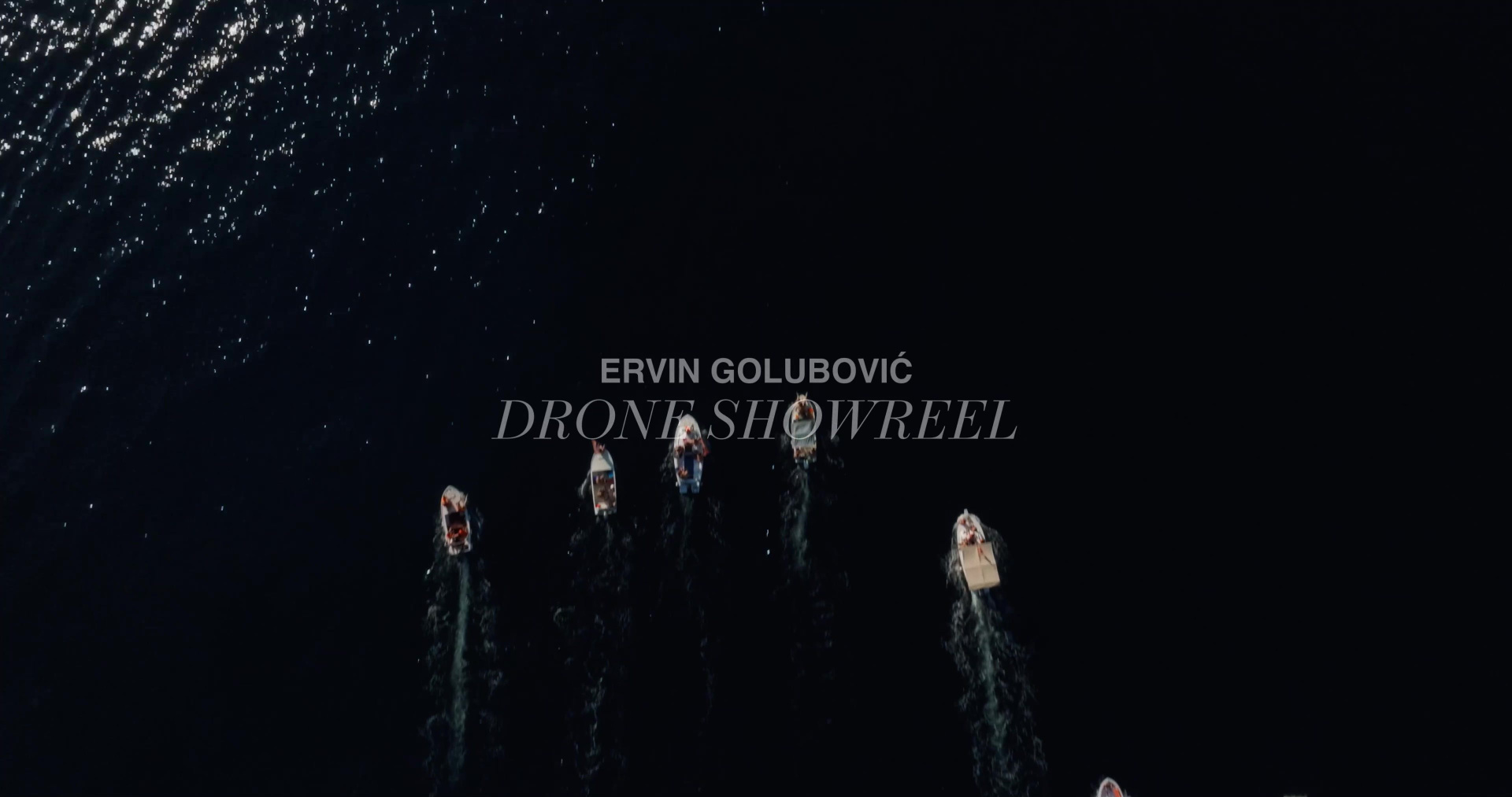 DRONE SERVICES. Ervin Golubović: Cinematographer and Director